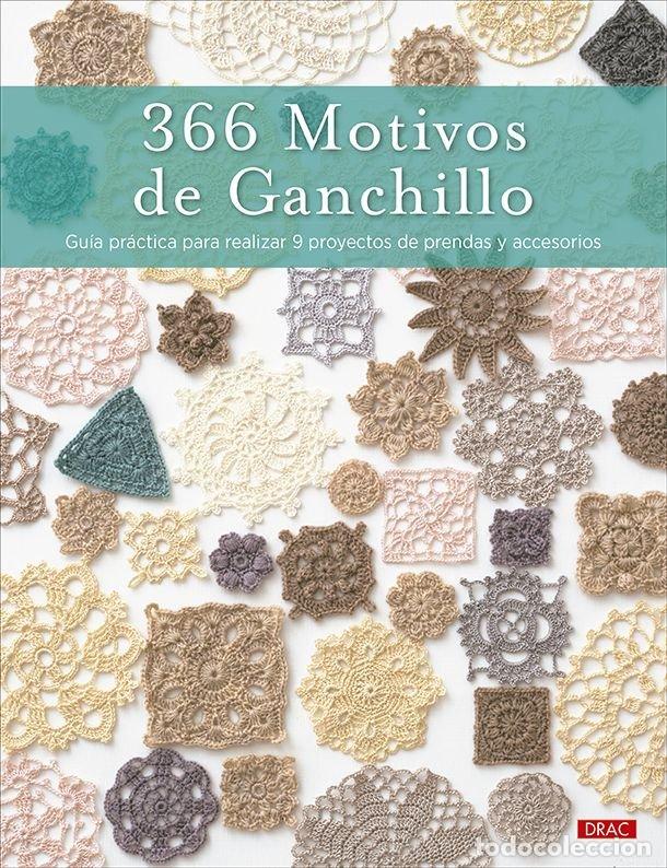 Libros: 366 MOTIVOS DE GANCHILLO - VARIOS AUTORES