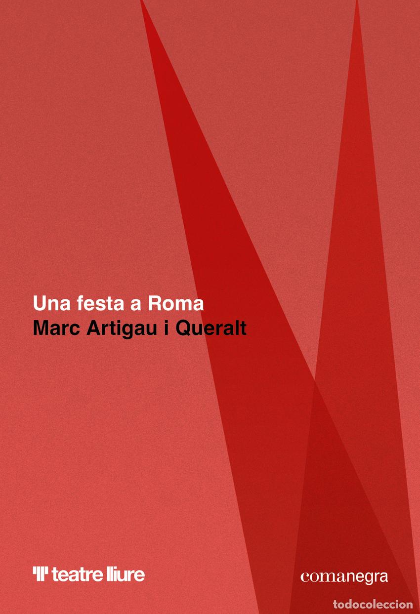 Livres: UNA FESTA A ROMA - Artigau i Queralt, Marc