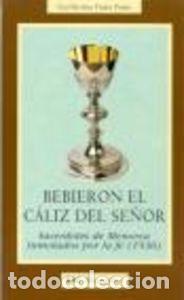 Livres: BEBIERON EL CALIZ DEL SE&Ntilde;OR - PONS PONS, GUILLERMO