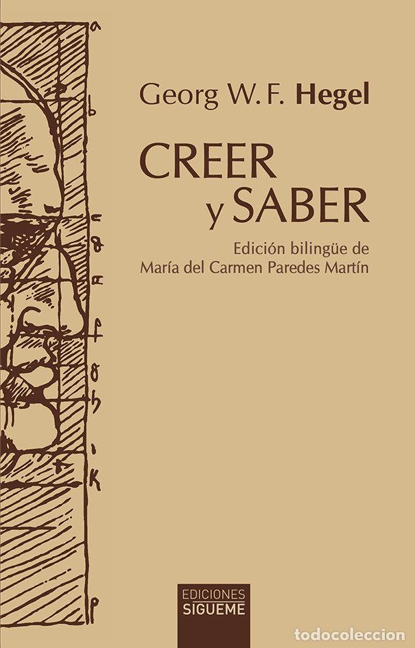Libros: CREER Y SABER - HEGEL, GEORG W F