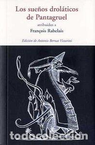 Livros: SUE&Ntilde;OS DROLATICOS DE PANTAGRUEL - REBALAIS, FRANCOIS