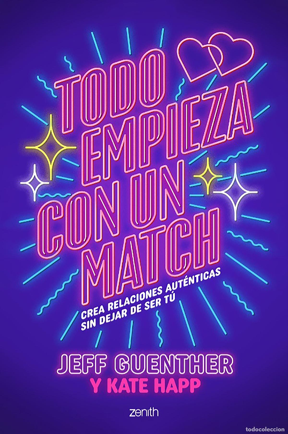 Libri: TODO EMPIEZA CON UN MATCH - Guenther, Jeff