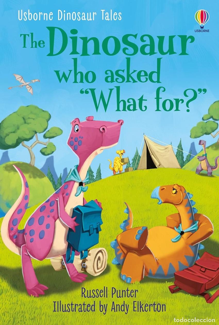 Libros: DINOSAUR TALES: THE DINOSAUR WHO ASKED 'WHAT FOR?' - Elkerton, Andy