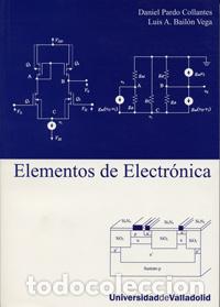 Libros: ELEMENTOS DE ELECTR&Oacute;NICA (2&ordf; EDICI&Oacute;N REVISADA Y AMPLIADA) - Quintillan Gonzalez, Mercedes