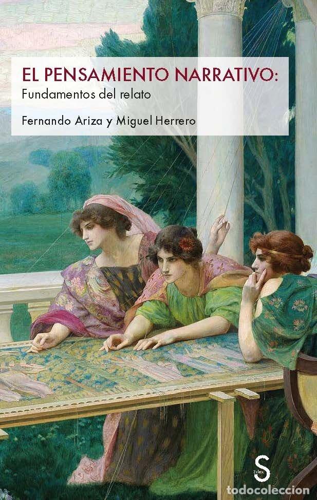 B&uuml;cher: EL PENSAMIENTO NARRATIVO FUNDAMENTOS DEL RELATO - ARIZA, FERNANDO