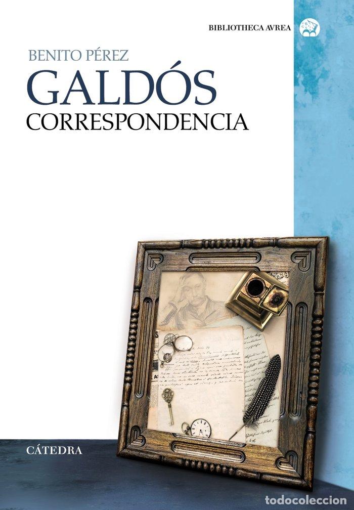 Libros: CORRESPONDENCIA - PEREZ GALDOS, BENITO