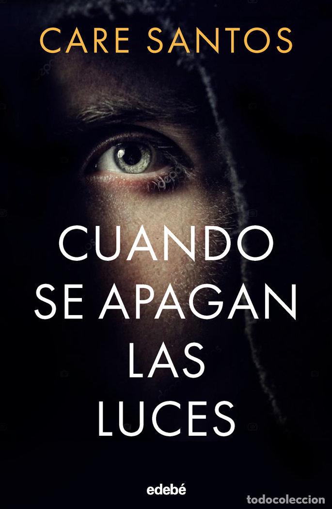 Libros: CUANDO SE APAGAN LAS LUCES - SANTOS, CARE
