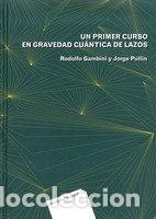 B&uuml;cher: UN PRIMER CURSO EN GRAVEDAD CUANTICA DE LAZOS - GAMBINI, RODOLFO