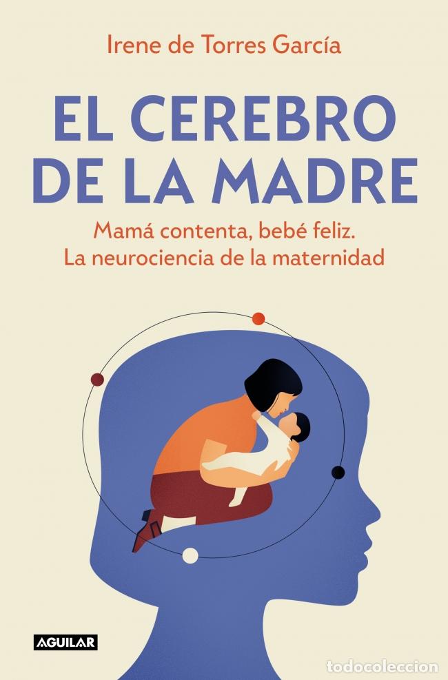 Livros: EL CEREBRO DE LA MADRE - De Torres Garc&iacute;a, Irene
