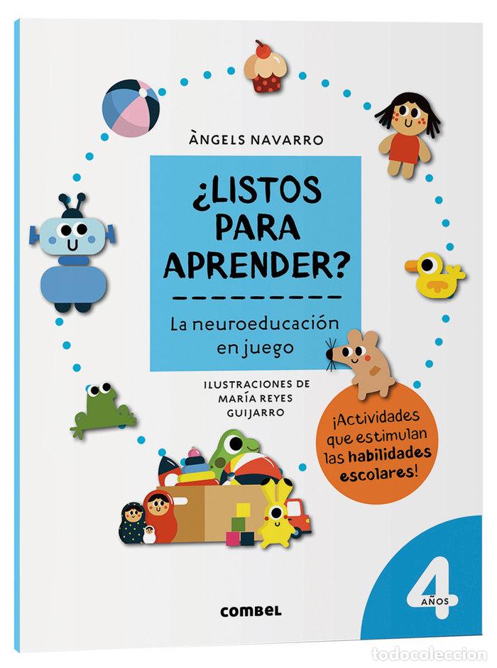 Libros: LISTOS PARA APRENDER LA NEUROEDUCACION EN JUEGO 4 A&Ntilde;OS - NAVARRO SIMON, &middot;NGELS