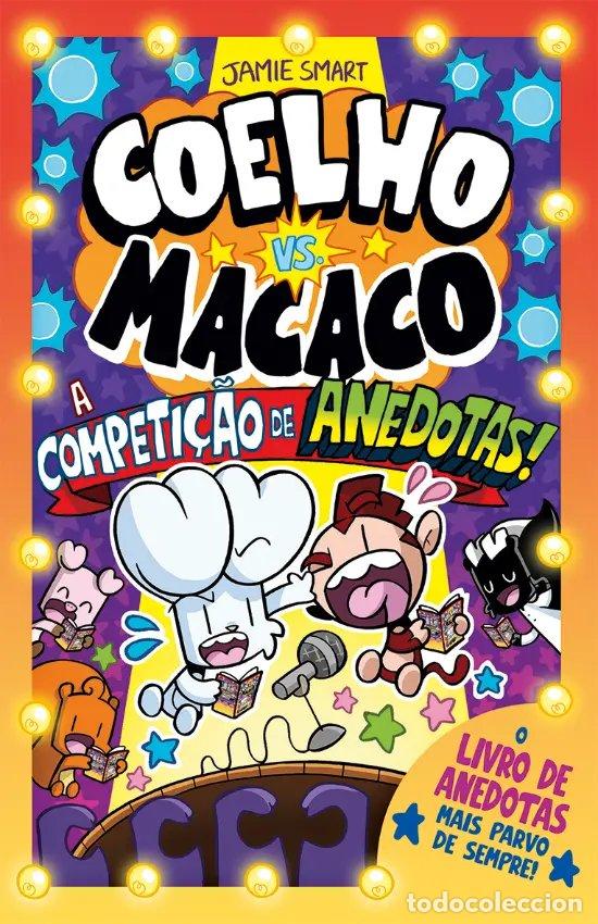 Libros: COELHO VS. MACACO: A COMPETI&Ccedil;&Atilde;O DE ANEDOTAS! - Patr&iacute;cia Natalia Seibel