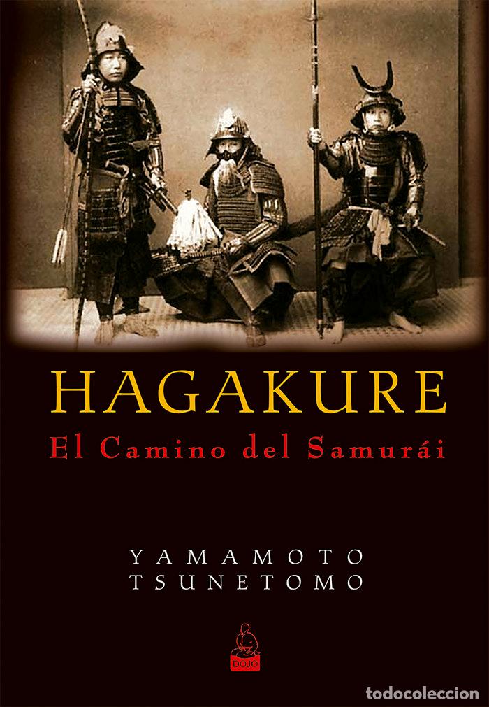 Libri: HAGAKURE EL CAMINO DEL SAMURAI - TSUNETOMO, YAMAMOTO
