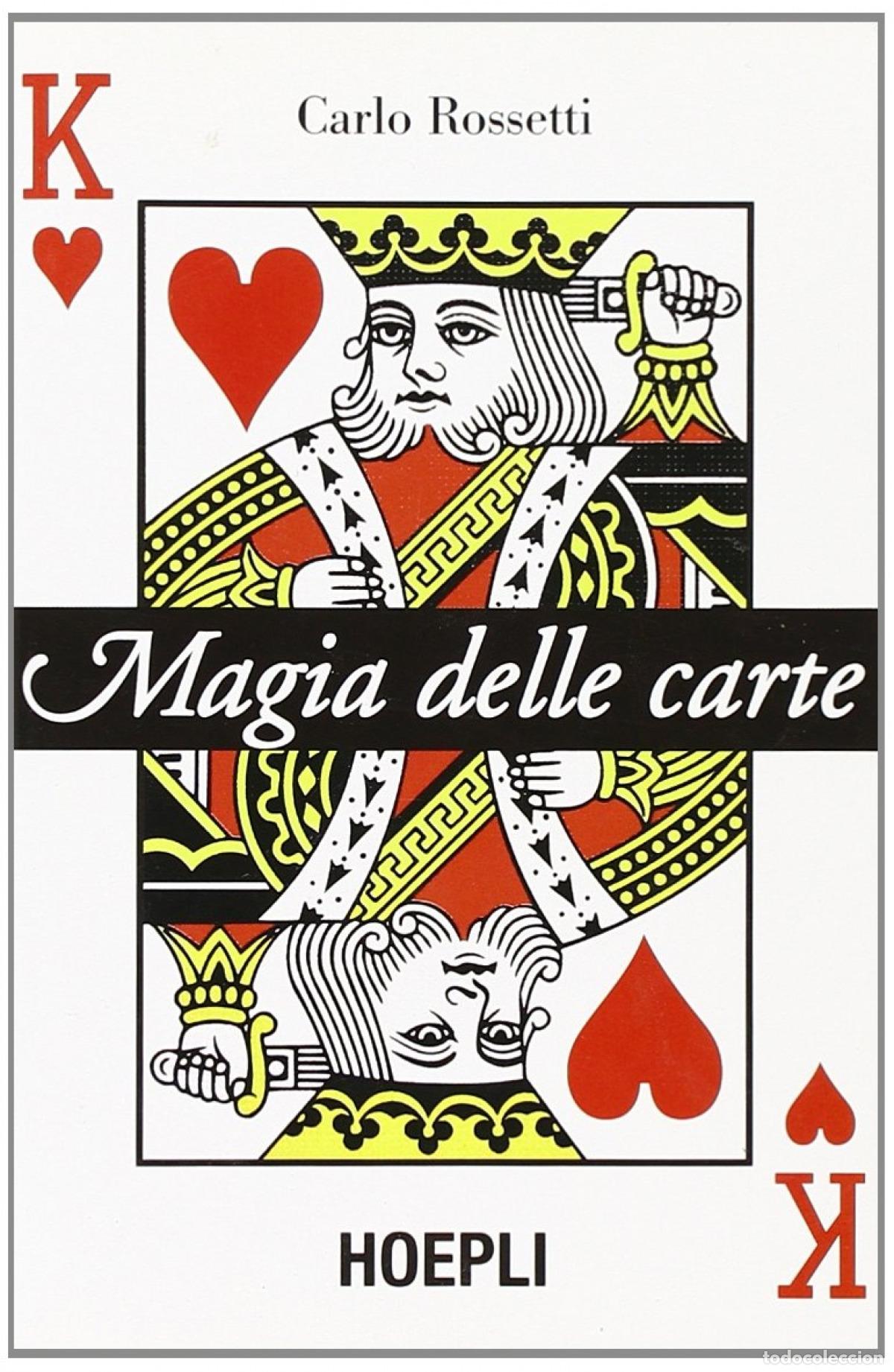 Libri: MAGIA DELLE CARTE - Carlo, Rossetti