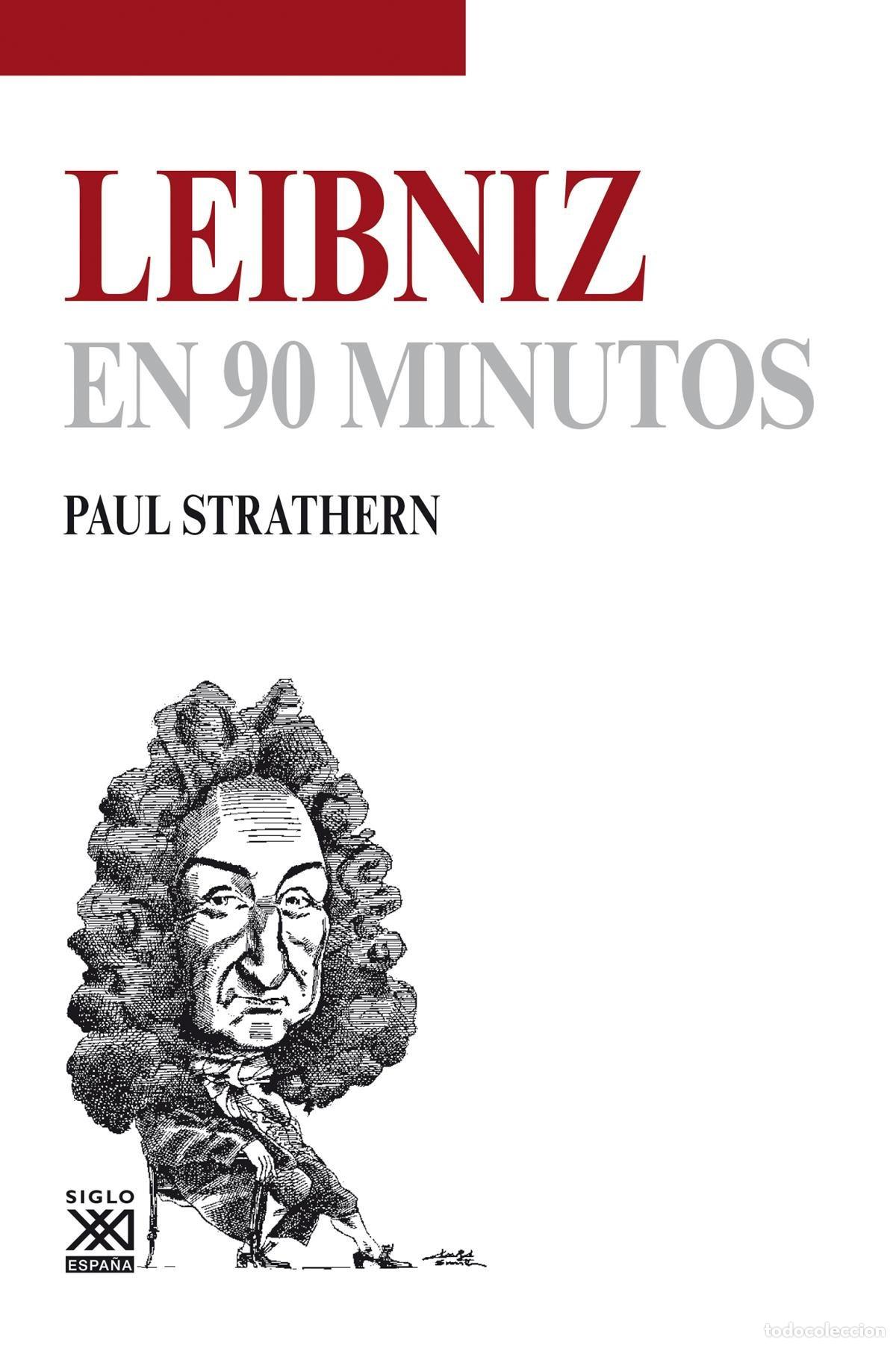 Libri: LEIBNIZ EN 90 MINUTOS - Strathern, Paul