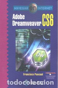 Libri: ADOBE DREAMWEAVER CS6 - PASCUAL, FRANCISCO