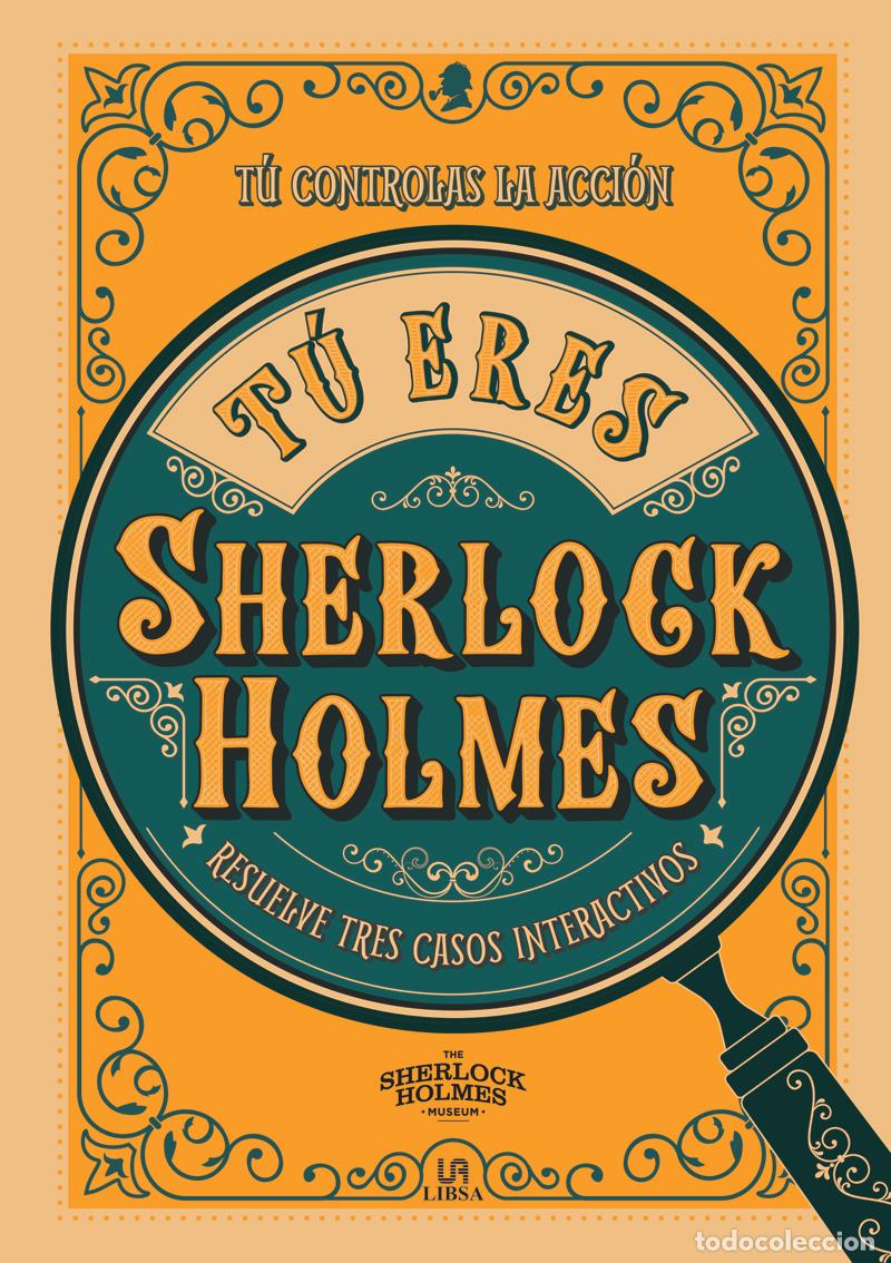 Libros: T&Uacute; ERES SHERLOCK HOLMES - Wolfrik Galland, Richard