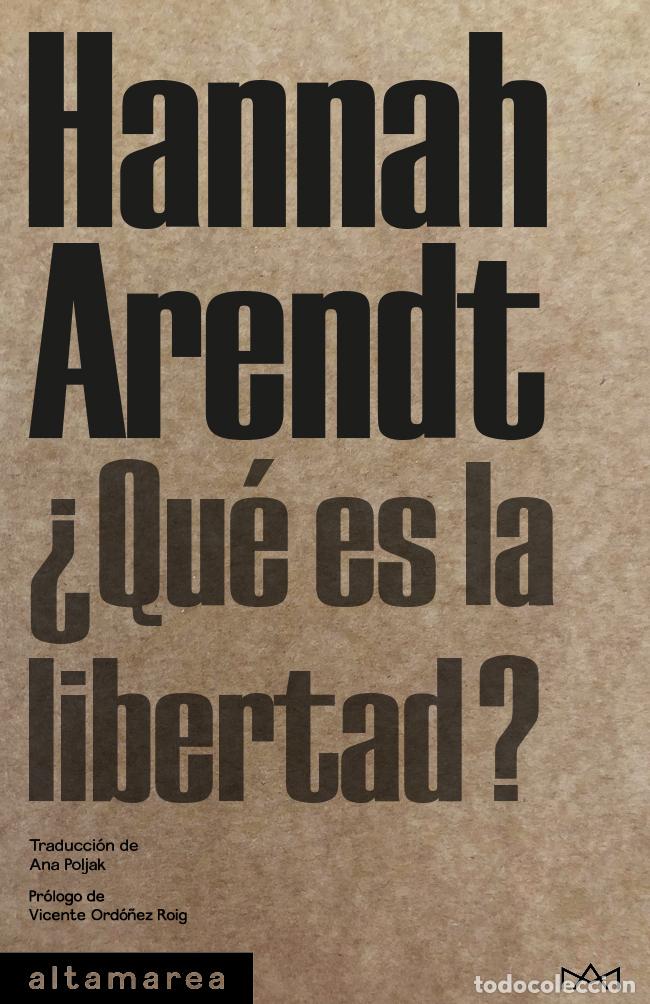 Libros: &iquest;QU&Eacute; ES LA LIBERTAD? - Arendt, Hannah