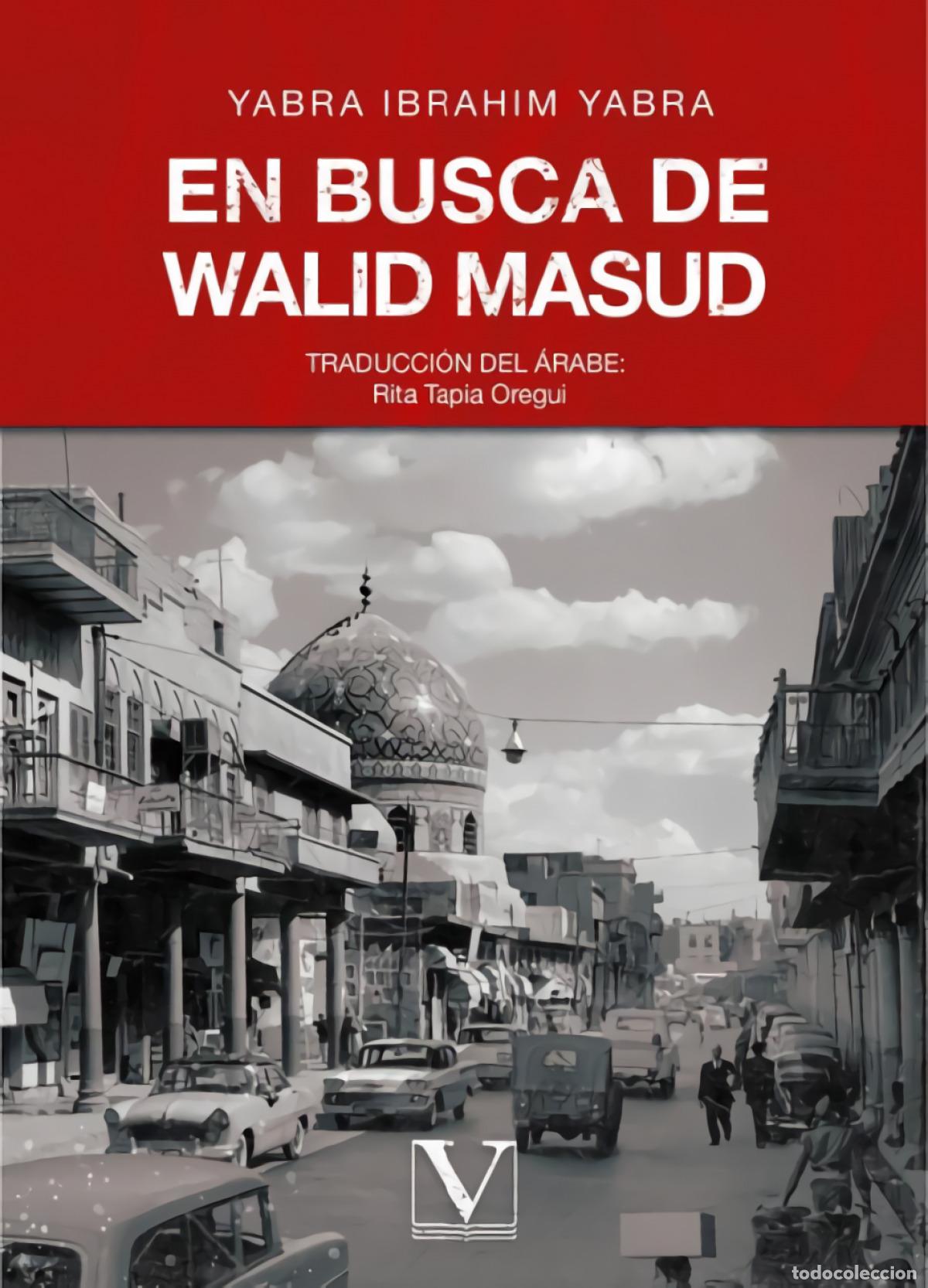 Libros: EN BUSCA DE WALID MASUD - Yabra Ibrahim Yabra