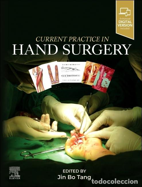 Libros: CURRENT PRACTICE IN HAND SURGERY - Tang