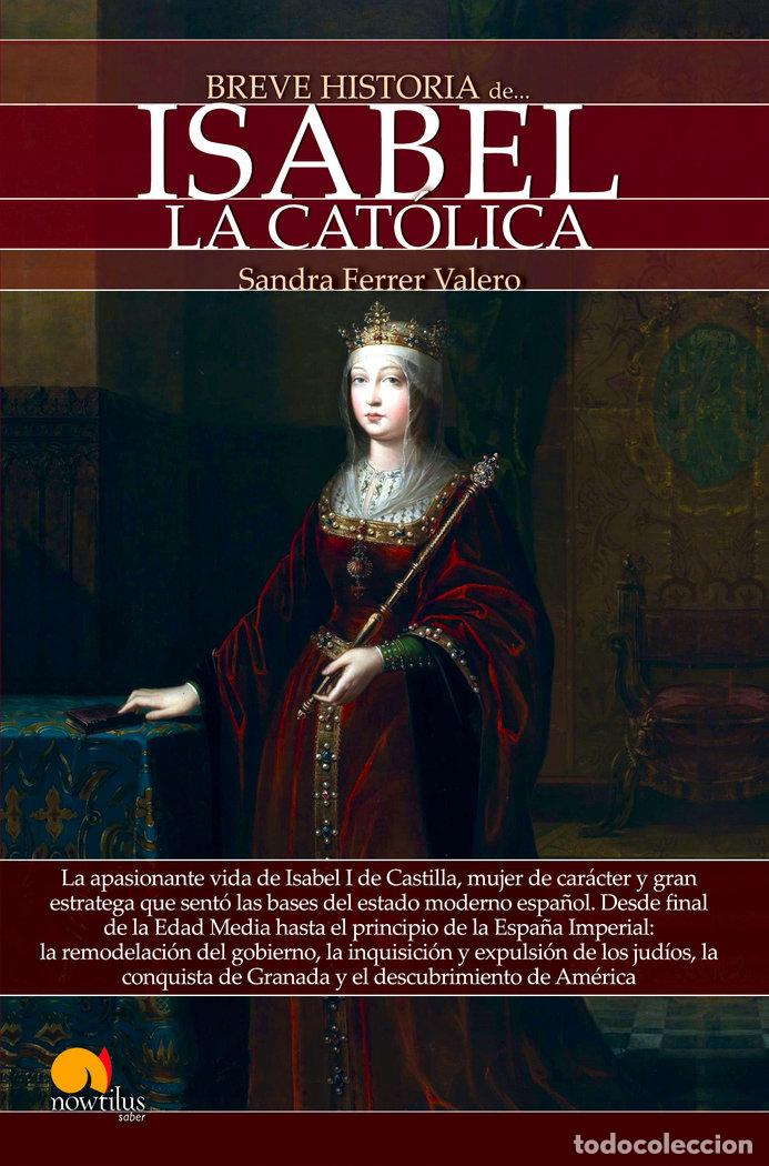 books: BREVE HISTORIA DE ISABEL LA CATOLICA - FERRER VALERO, SANDRA