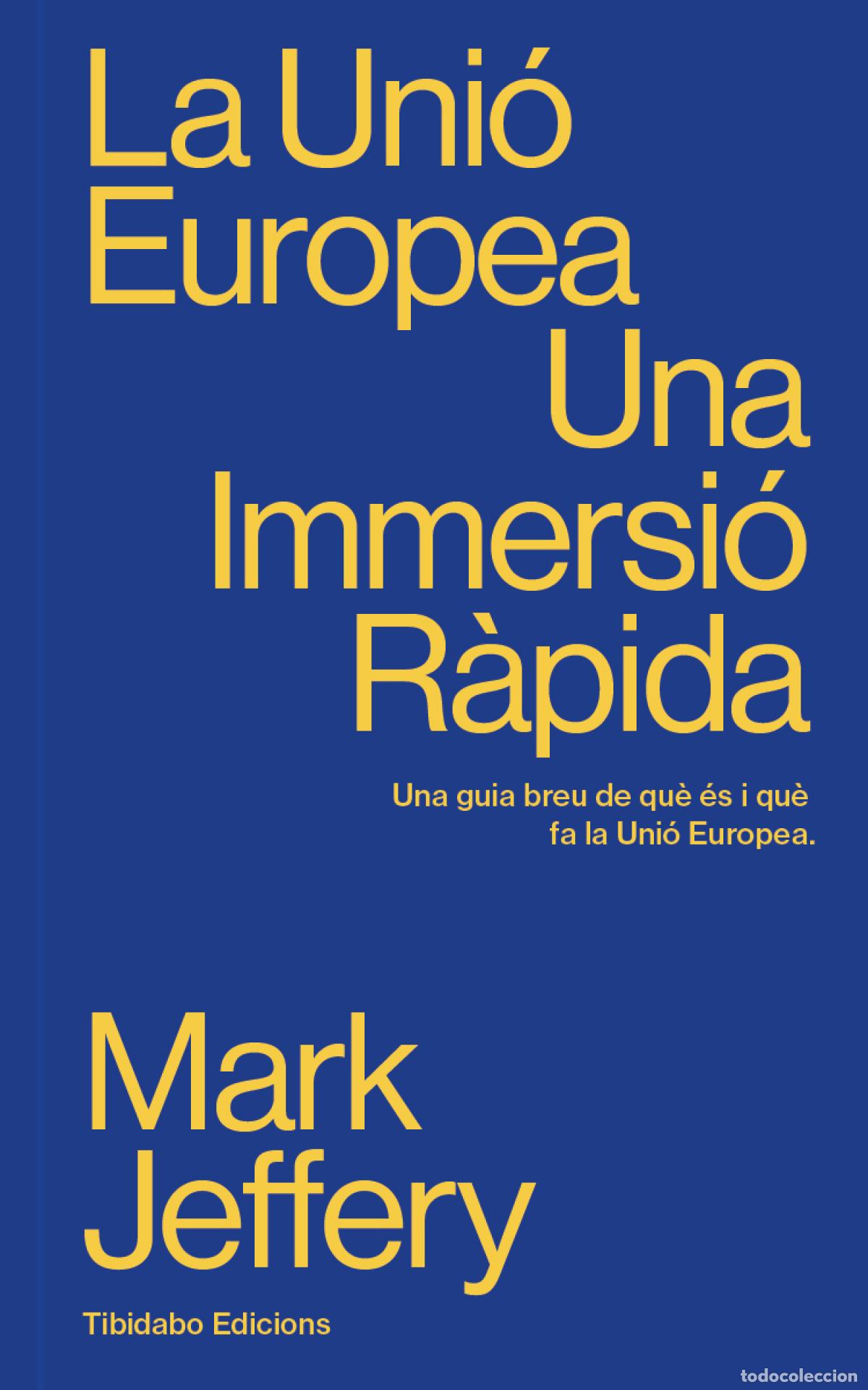 books: LA UNI&Oacute; EUROPEA - Jeffery, Mark