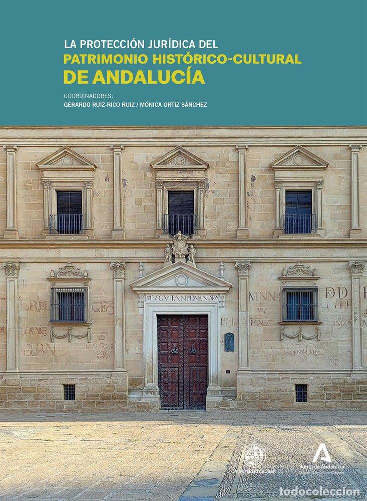 books: LA PROTECCION JURIDICA DEL PATRIMONIO HISTORICO-CULTURAL DE - RUIZ-RICO RUIZ, GERARDO