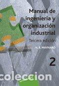 books: MANUAL DE INGENIER&iexcl;A Y ORGANIZACI&frac12;N INDUSTRIAL, VOL 2 - HAROLD B., MAYNARD