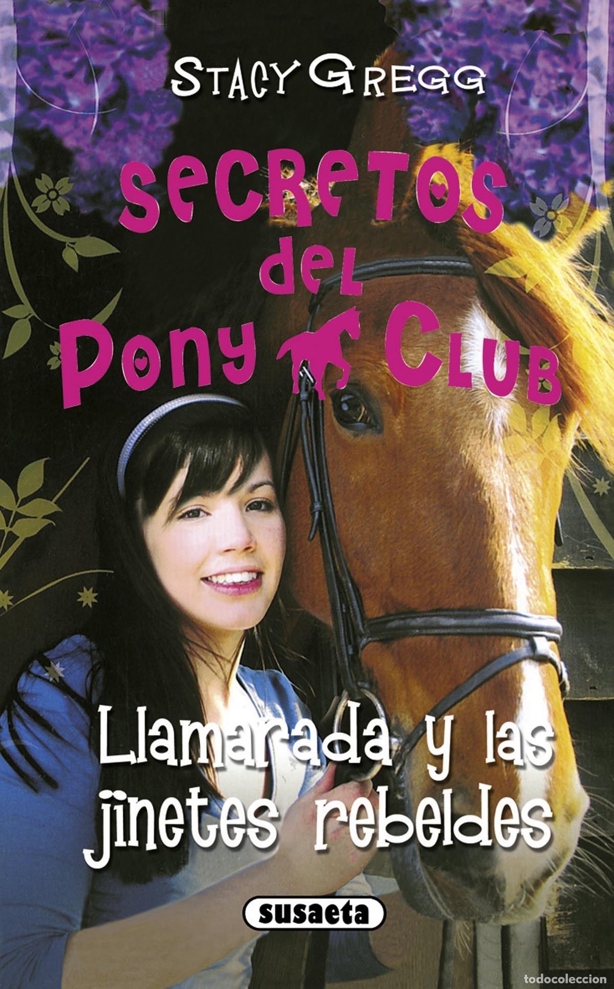 books: LLAMARADA Y LAS JINETES REBELDES - Gregg, Stacy