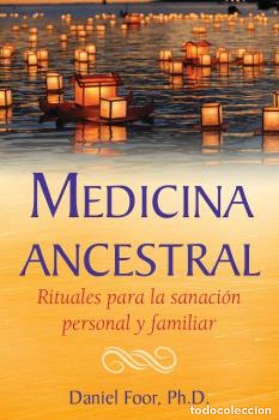 books: MEDICINA ANCESTRAL - DANIEL FOOR