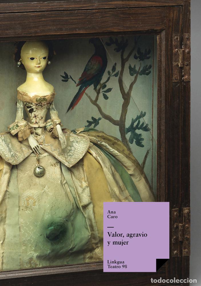 Libri: VALOR, AGRAVIO Y MUJER - ANA CARO MALL&Eacute;N DE SOTO