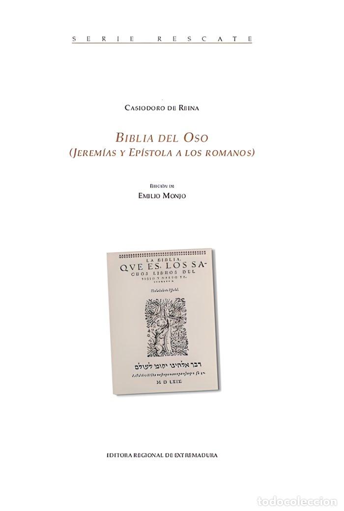 Libri: BIBLIA DEL OSO JEREMIAS Y EPISTOLA A LOS ROMANOS - DE REINA, CASIODORO