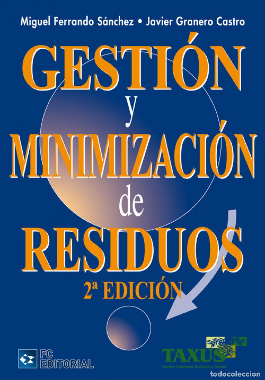 Libri: GESTION Y MINIMIZACION DE RESIDUOS (2&ordf; ED.) - Ferrando Sanchez, M