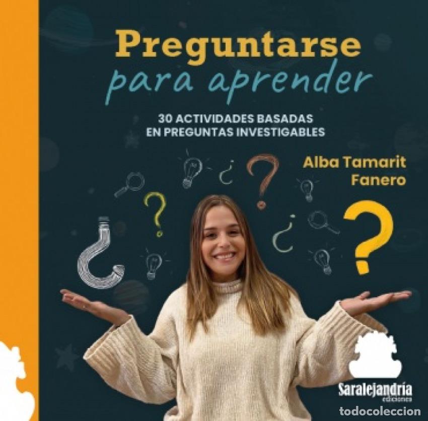 Libri: PREGUNTARSE PARA APRENDER - TAMARIT FANERO, ALBA