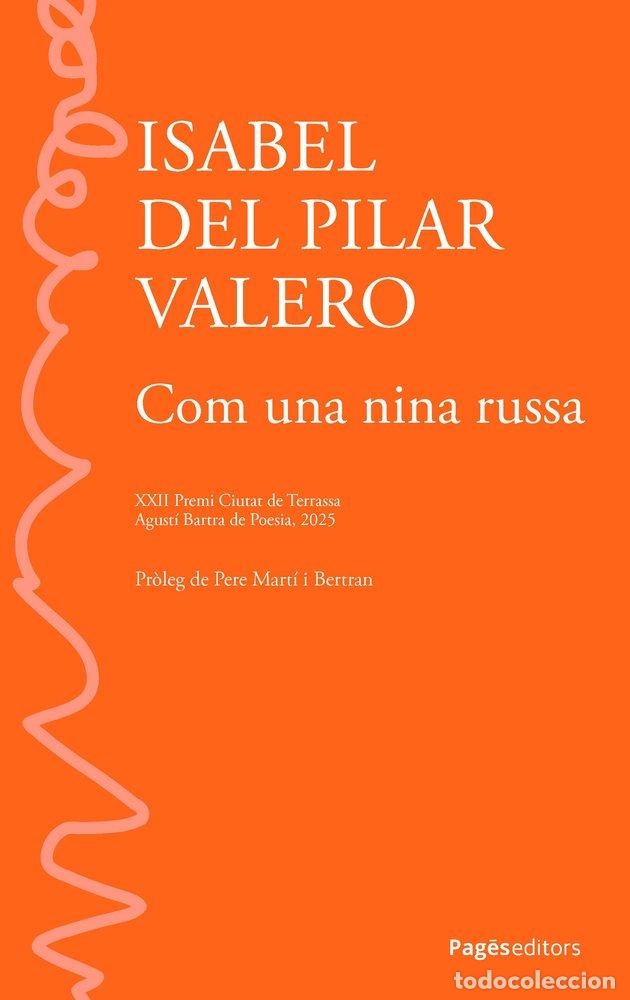 Libri: COM UNA NINA RUSSA - VALERO HERRERA, ISABEL DEL PILAR