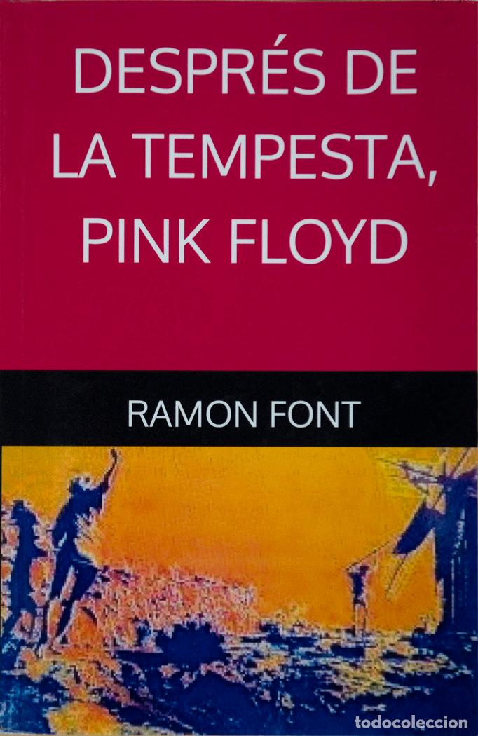 Libros: DESPR&Eacute;S DE LA TEMPESTA, PINK FLOYD - FONT TERRADES, RAMON