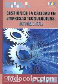 Livres: GESTION DE CALIDAD EN EMPRESAS TECNOLOGICAS DE TQM A ITIL - MAQUEIRA, JUAN MANUEL