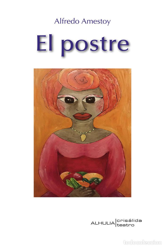 B&uuml;cher: EL POSTRE - AMESTOY EGUIGUREN, ALFREDO