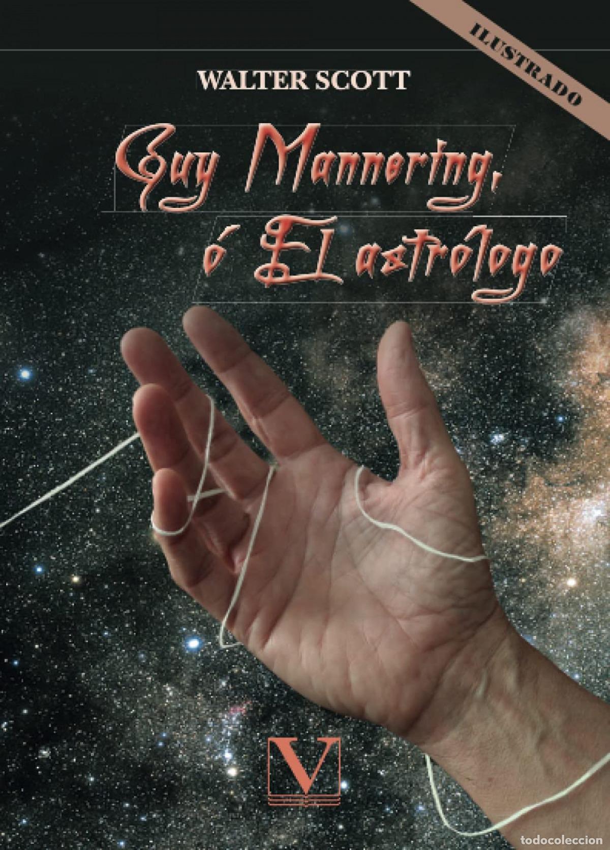 Libros: GUY MANNERING, O EL ASTR&Oacute;LOGO - Scott, Walter
