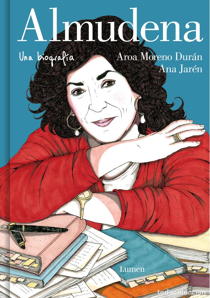 B&uuml;cher: ALMUDENA UNA BIOGRAFIA - ANA JAREN - AROA MORENO DURAN