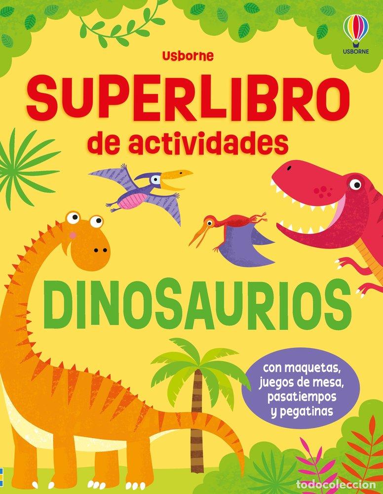 Livres: SUPERLIBRO DE ACTIVIDADES DINOSAURIOS - ROBSON, KIRSTEEN