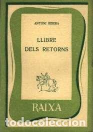Libros: LLIBRE DELS RETORNS - Ribera, Antoni