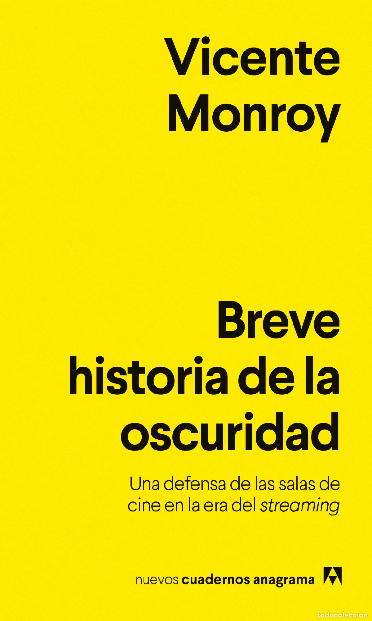 B&uuml;cher: BREVE HISTORIA DE LA OSCURIDAD - VICENTE MONROY