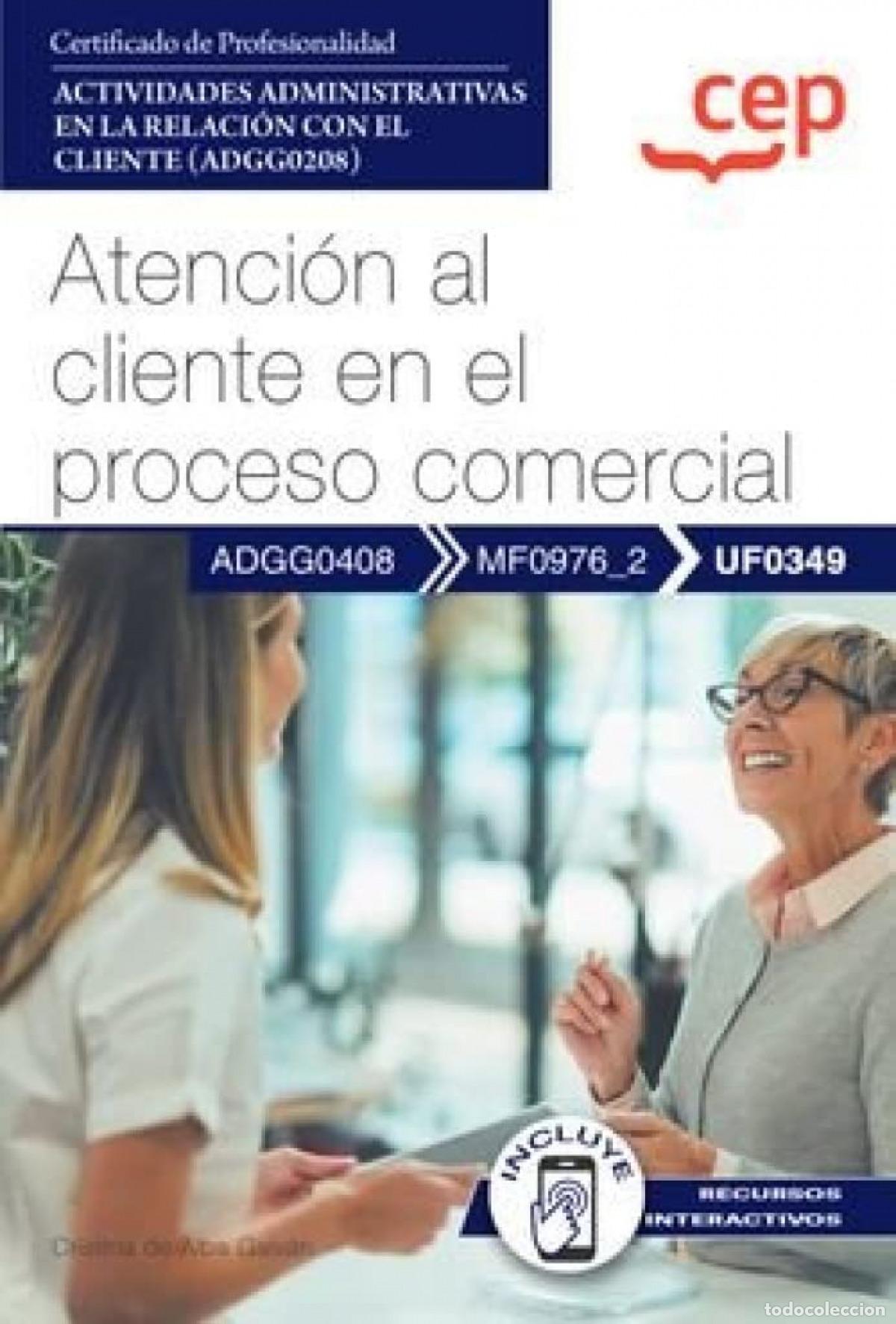 Libros: ATENCION AL CLIENTE EN EL PROCESO COMERCIAL ACTIVIDADES ADMINISTRATIVA - CEP