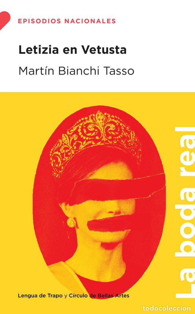 Libros: LETIZIA EN VETUSTA - BIANCHI TASSO, MARTIN