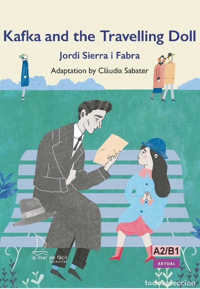 Libros: KAFKA AND THE TRAVELLING DOLL - SIERRA I FABRA, JORDI