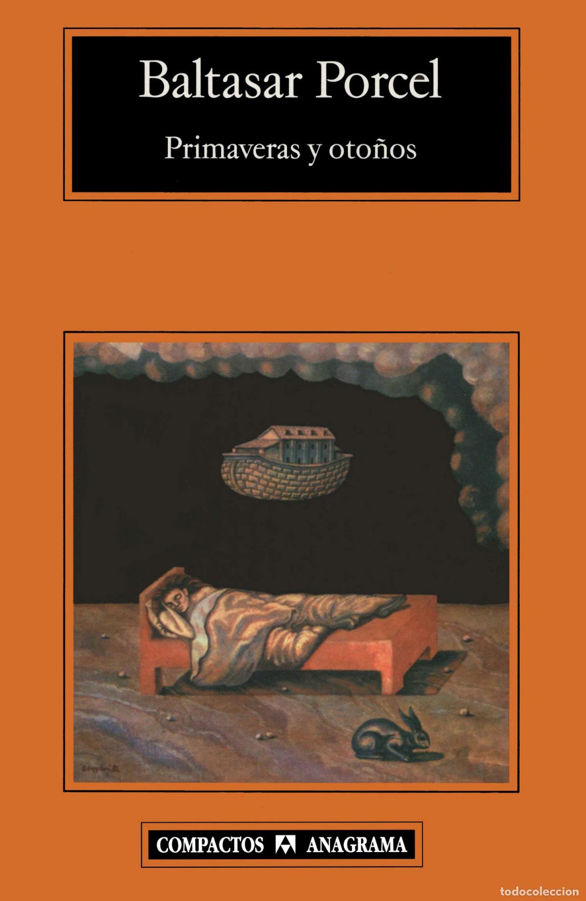 Libros: PRIMAVERAS Y OTO&Ntilde;OS - Porcel, Baltasar
