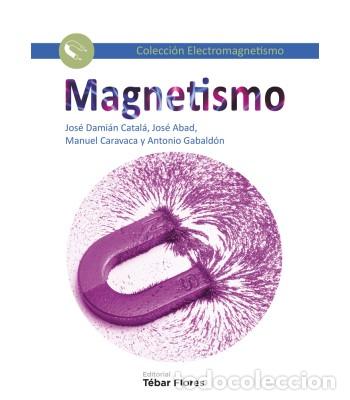 Libros: MAGNETISMO - Catal&aacute;, Jos&eacute; Dami&aacute;n