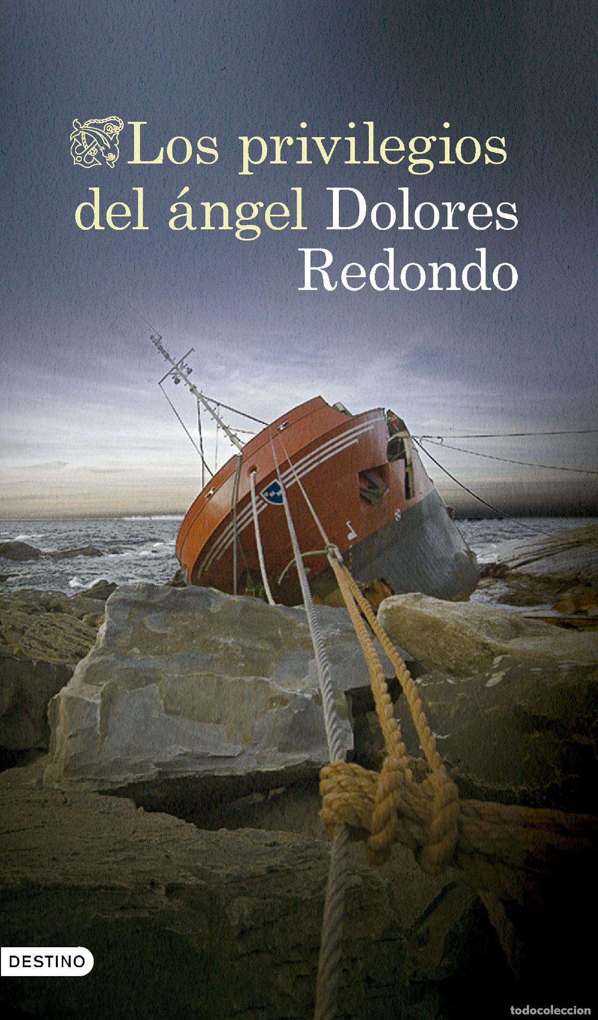 Libros: LOS PRIVILEGIOS DEL &Aacute;NGEL - Redondo, Dolores