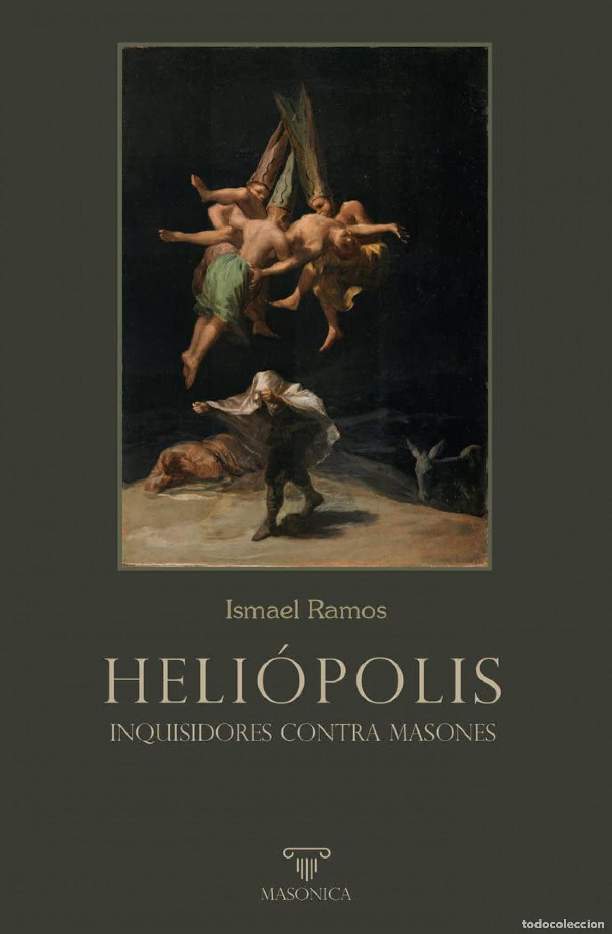B&uuml;cher: HELI&Oacute;POLIS. INQUISIDORES CONTRA MASONES - Ramos Jim&eacute;nez, Ismael