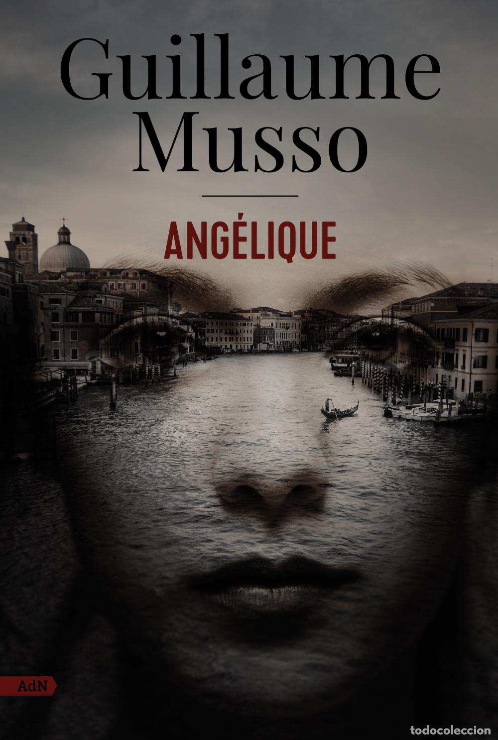 Libri: ANG&Eacute;LIQUE (ADN) - Musso, Guillaume